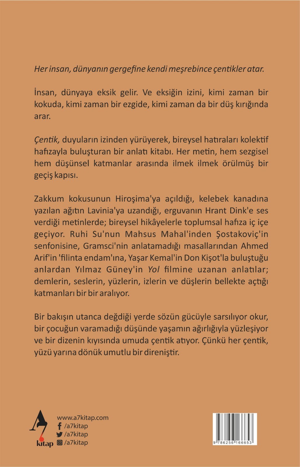 Çentik / Halis Ulaş / Anlatı