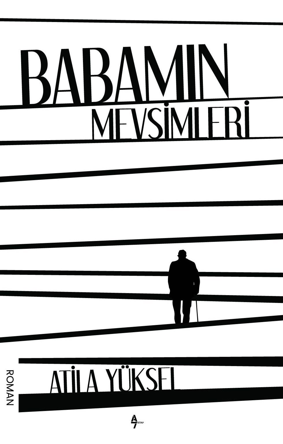 Babamın Mevsimleri - Atila Yüksel