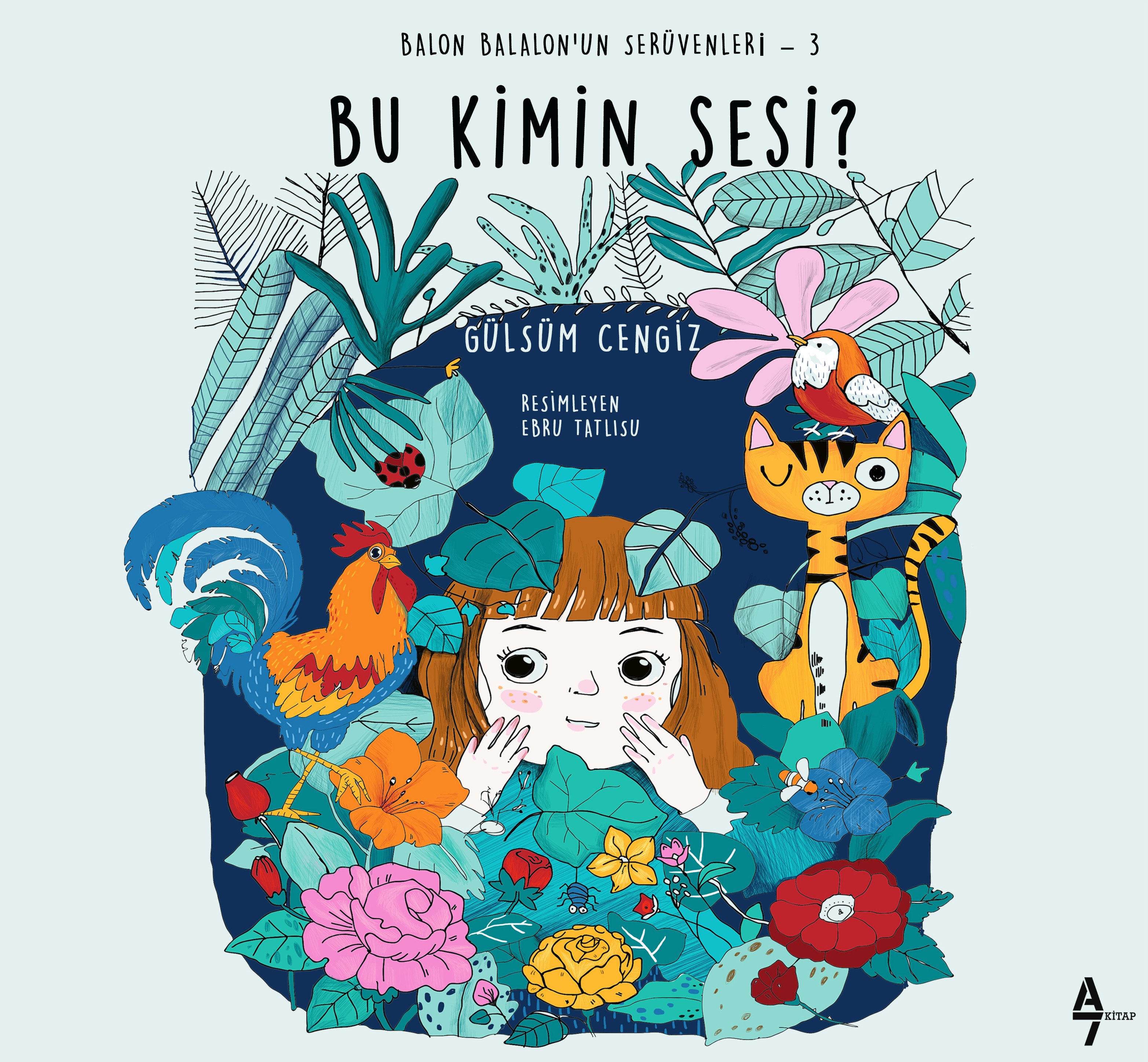 Bu Kimin Sesi? : Balon Balalon'un Serüvenleri 3 - Gülsüm Cengiz