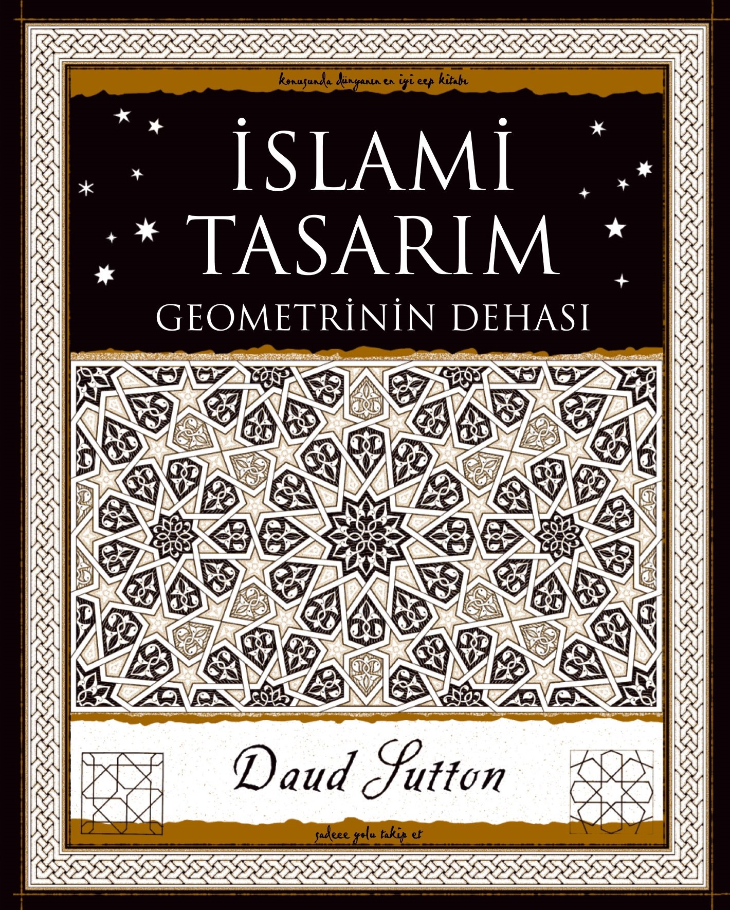 İslami Tasarım Geometrinin Dehası - Daud Sutton