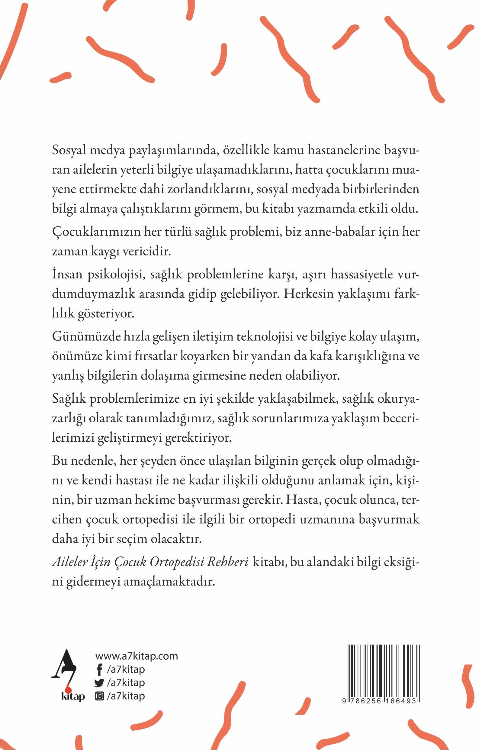 Aileler İçin Çocuk Ortopedisi Rehberi / Sağlık / Prof Dr. Gazi Zorer