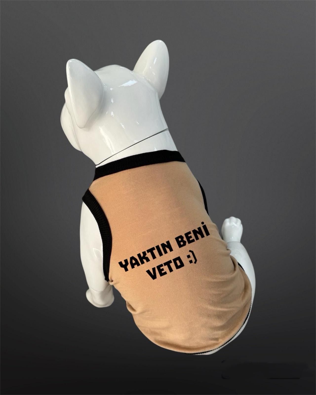 Kedi & Köpek Kıyafeti - Yaktın Beni Veto Baskılı Bej Rengi Atlet