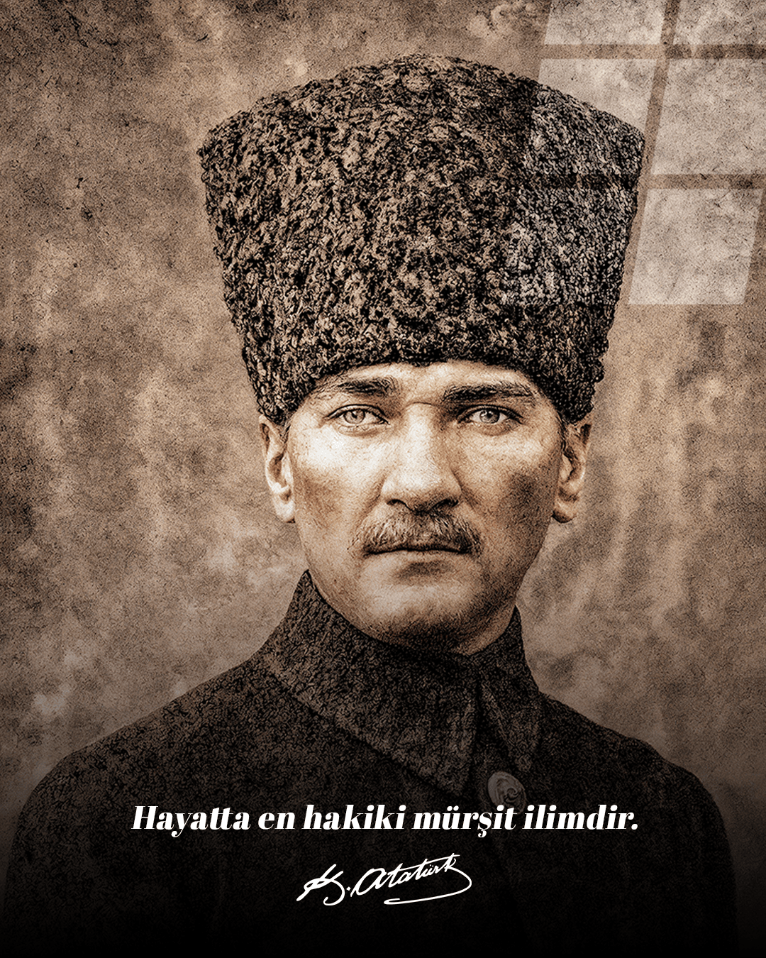 Ata - Mustafa Kemal Atatürk - Ata Sözü