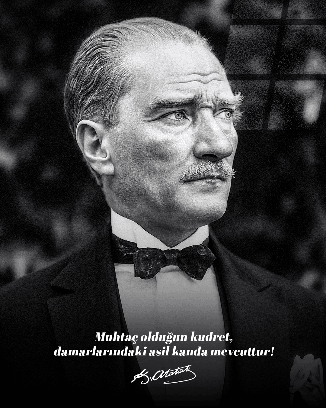 Gazi – Mustafa Kemal Atatürk – Ata Sözü
