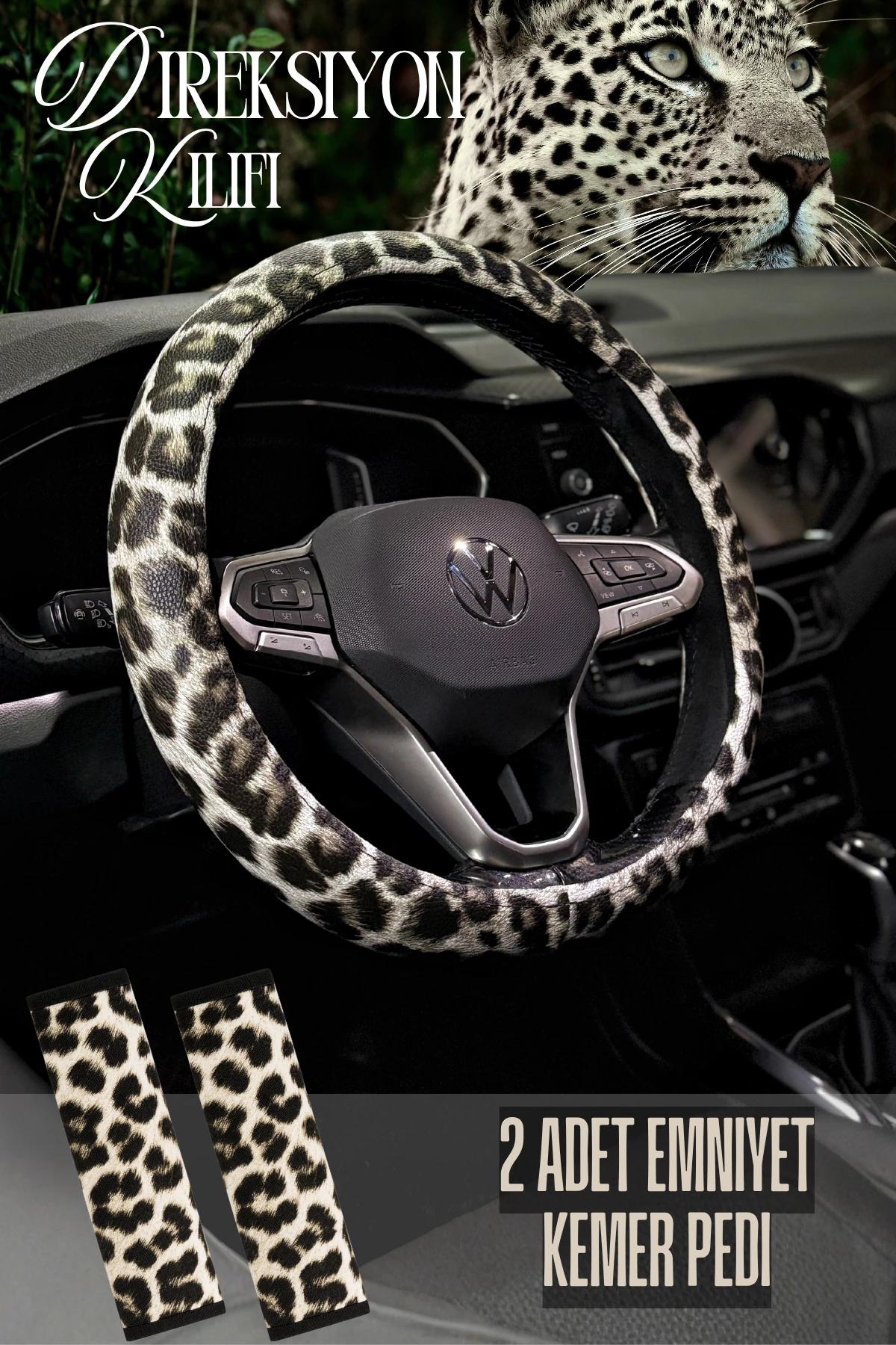 Full Leopar Direksiyon Kılıfı 2 Adet Emniyet Kemer Pedi