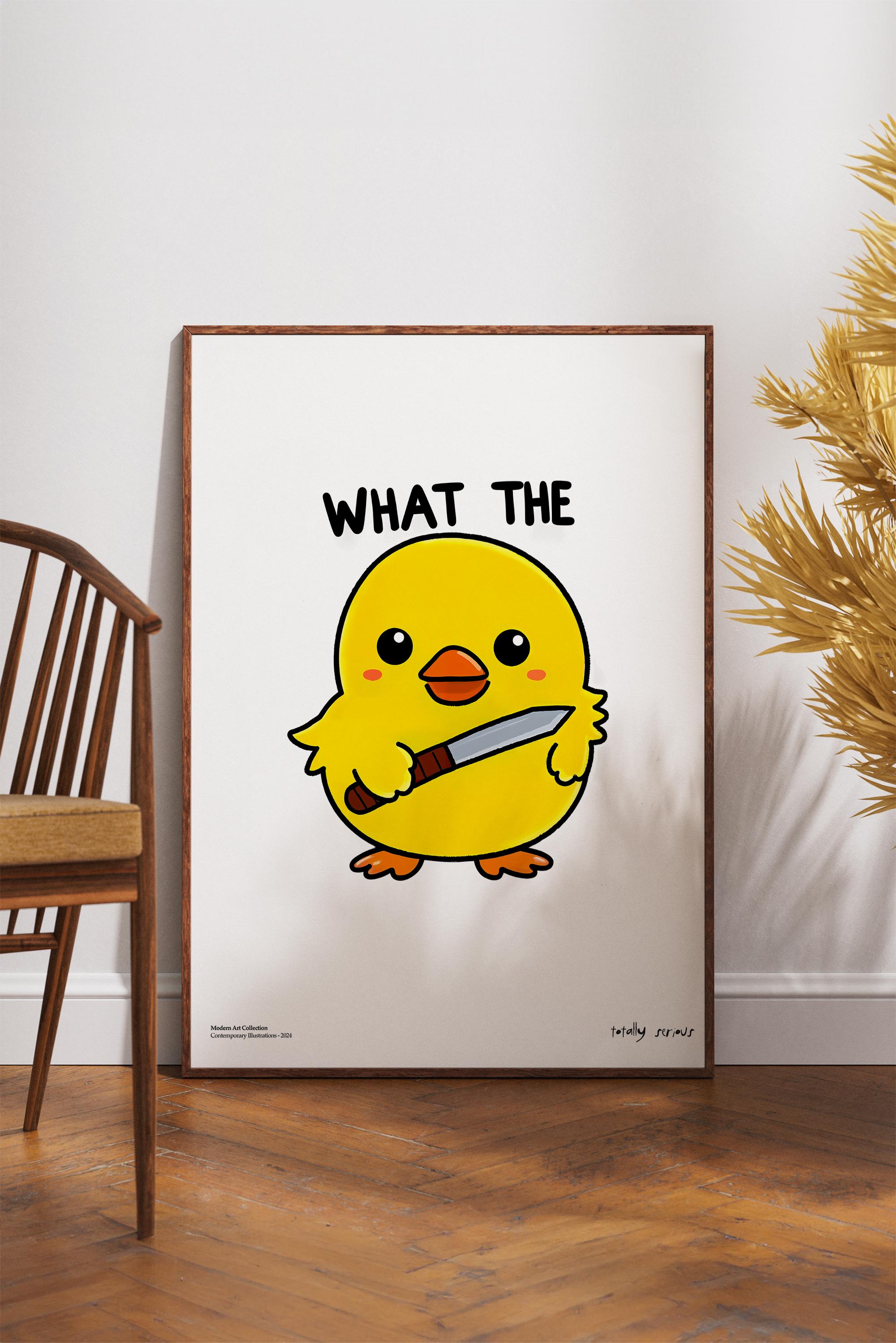 What The Duck Çerçevesiz Tasarım Poster Dolce Vita Koleksiyonu