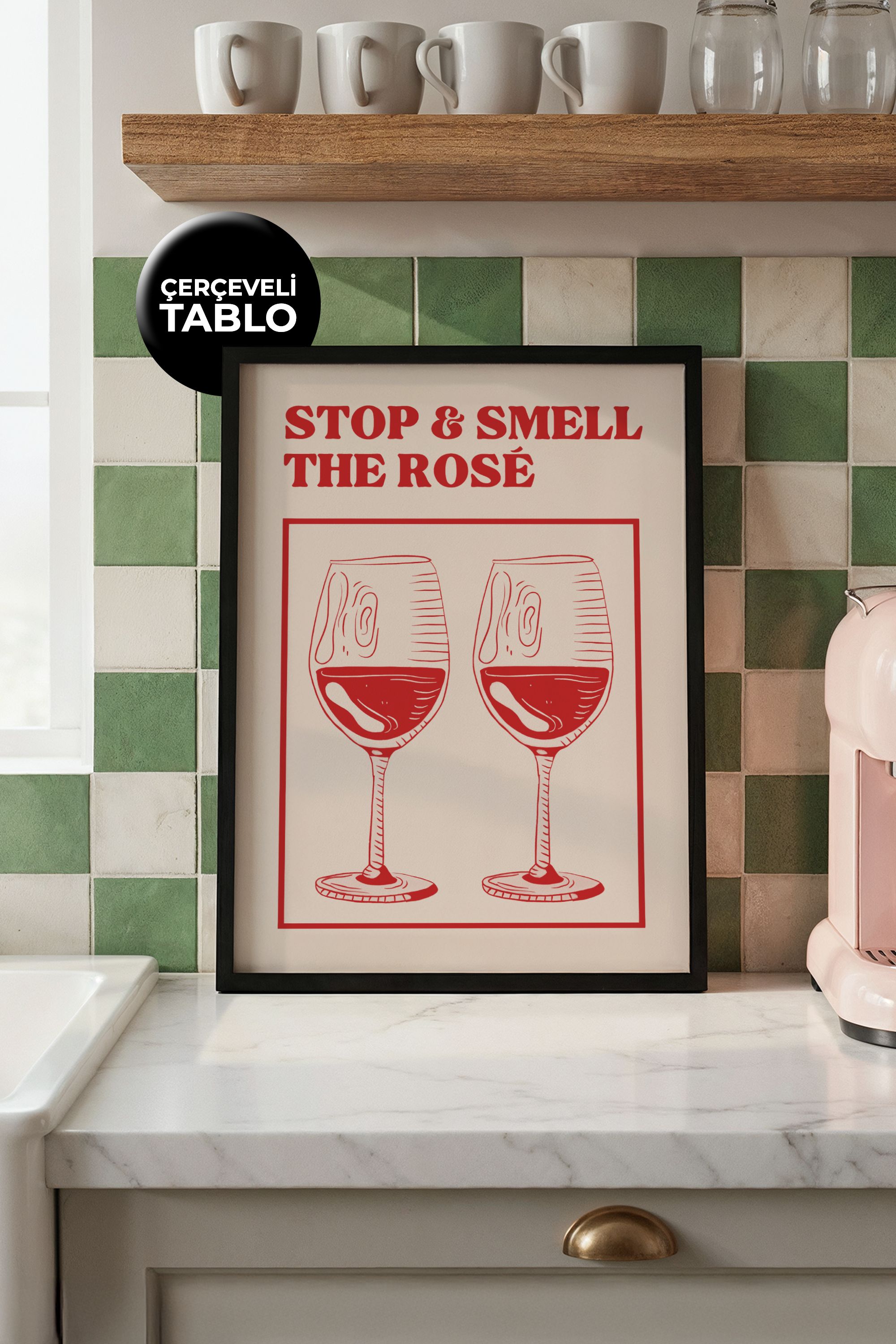 Stop And Smell The Rose Tasarımlı Çerçeveli Tablo | Kitchen Koleksiyonu