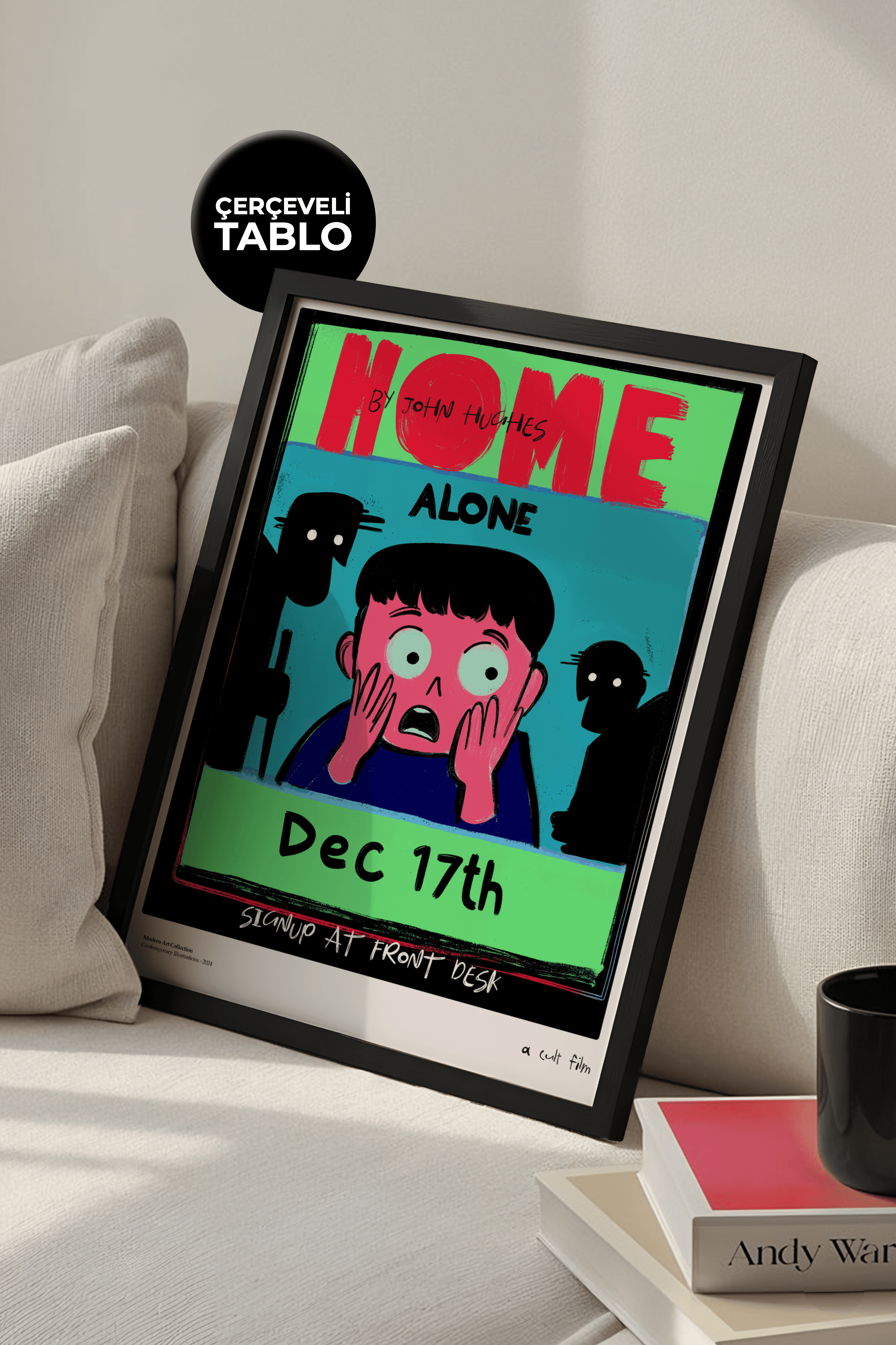 Home Alone Çerçeveli Tasarım Tablo Dolce Vita Koleksiyonu