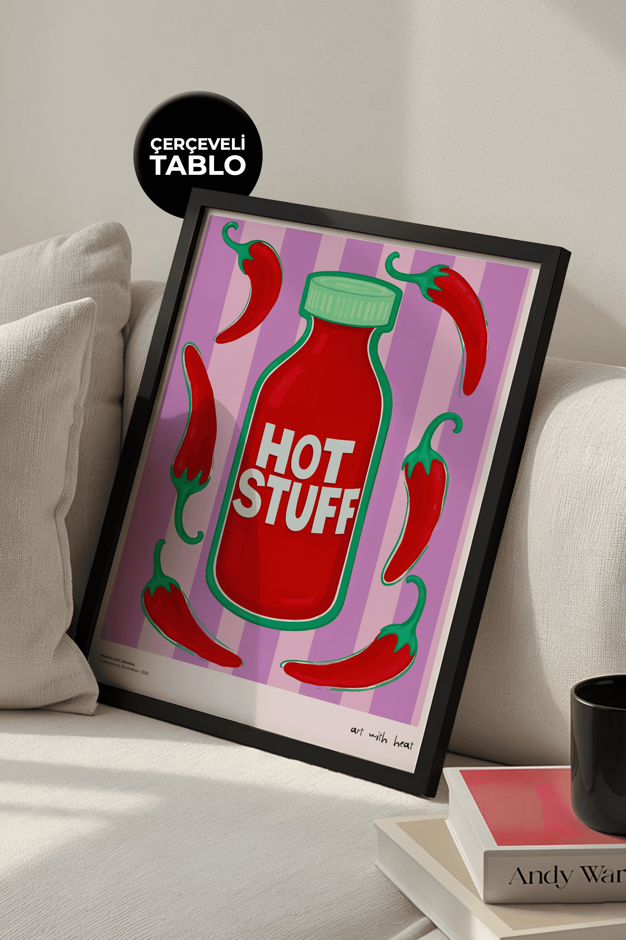 Hot Stuff Çerçeveli Tasarım Tablo Dolce Vita Koleksiyonu