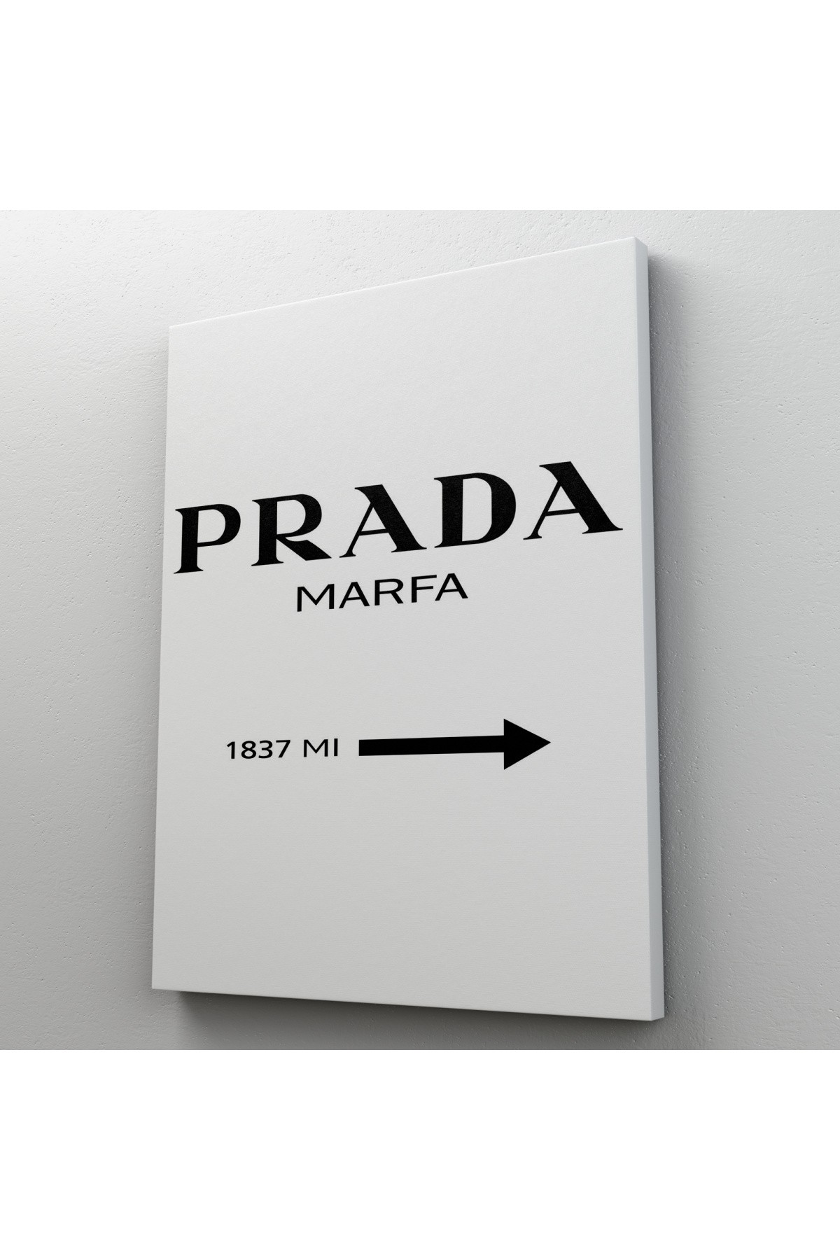 Prada Marfa Kanvas Tablo