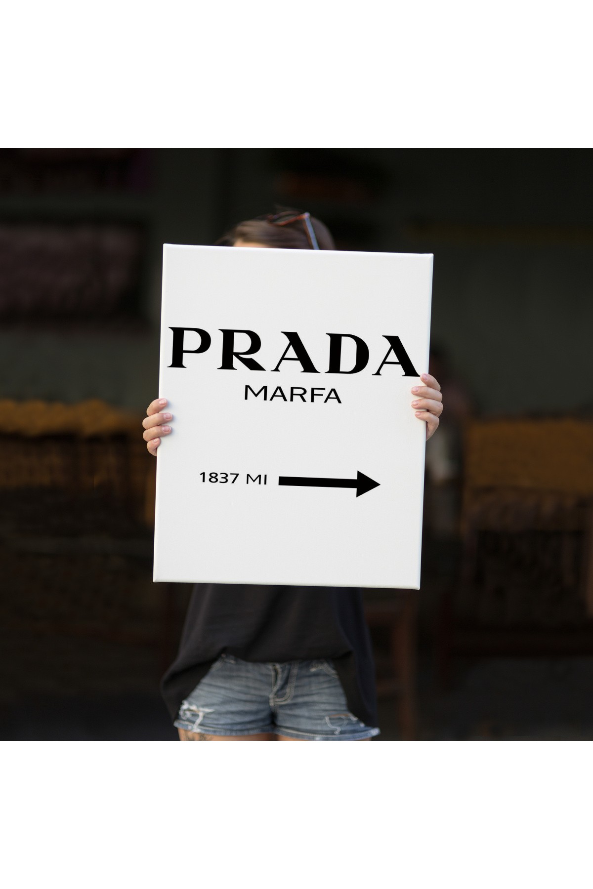 Prada Marfa Kanvas Tablo