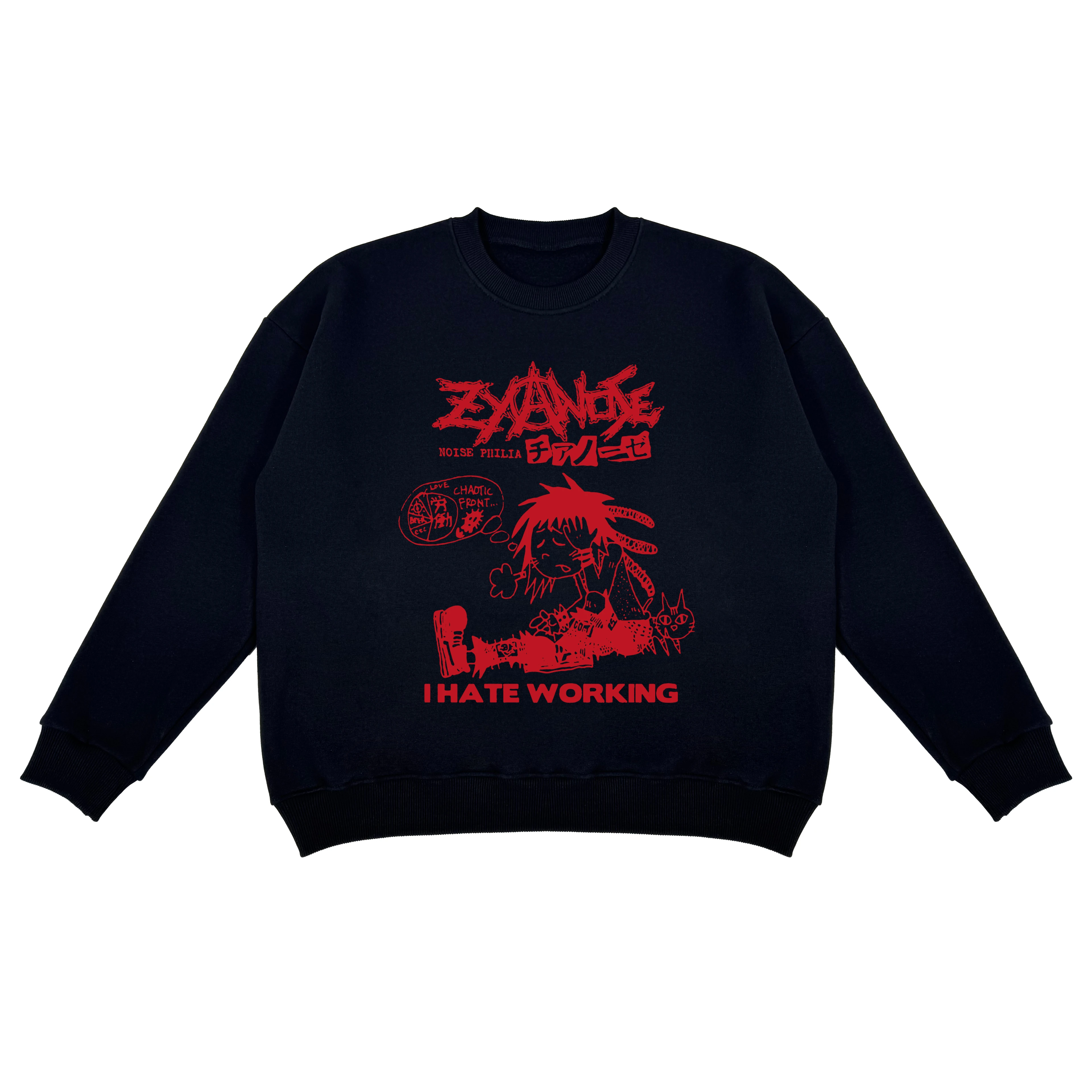 I Hate Working Oversize Sweatshirt