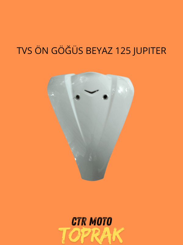 TVS Jupiter 125 Ön Göğüs Beyaz – Parlak Kaporta Gövde Paneli Scooter Uyumlu