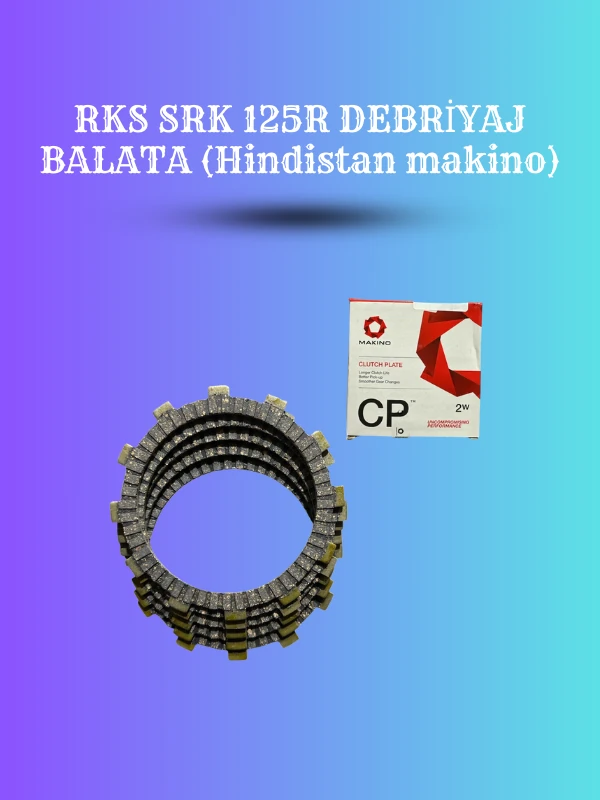 RKS SRK 125R Debriyaj Balata Seti – Makino Tip 2W Kavrama Balataları