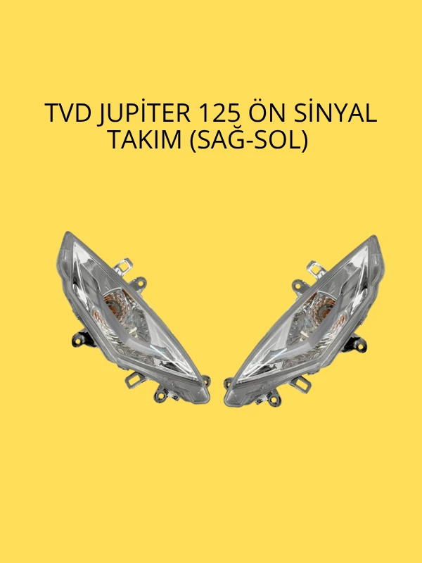 TVS Jupiter 125 Ön Sinyal Takım Sağ Sol - Yüksek Işık Gücü ve Şık Tasarım