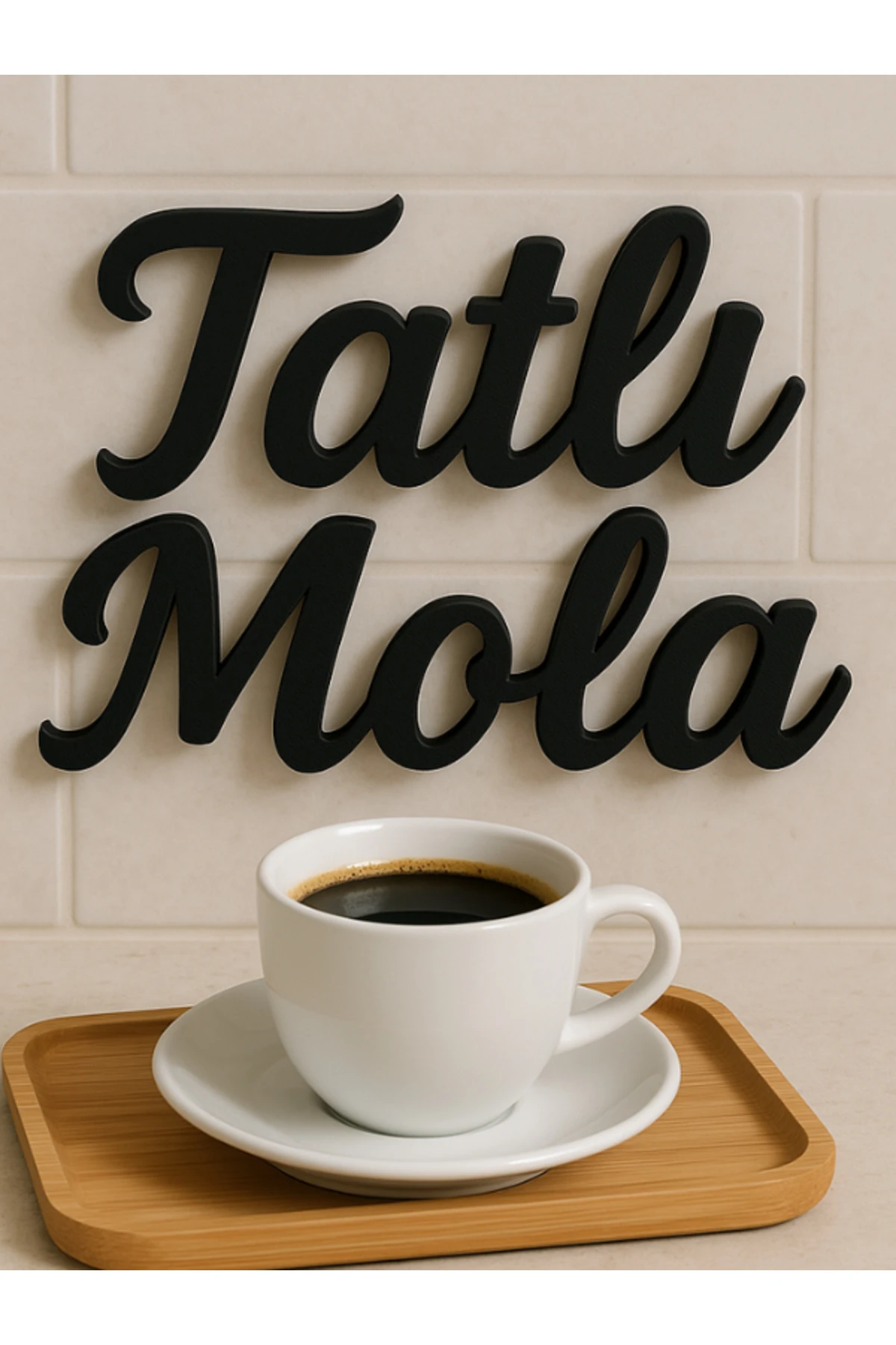 Tatlı Mola Tasarımlı dekoratif yazı mutfak süsü