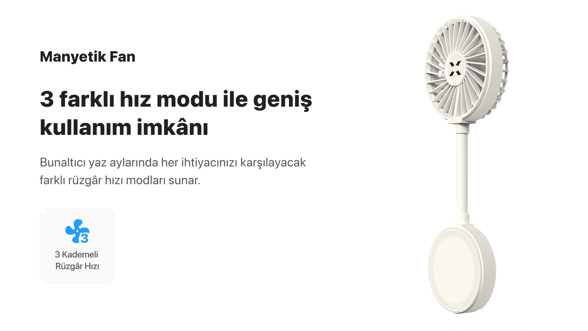 Manyetik Fan Beyaz