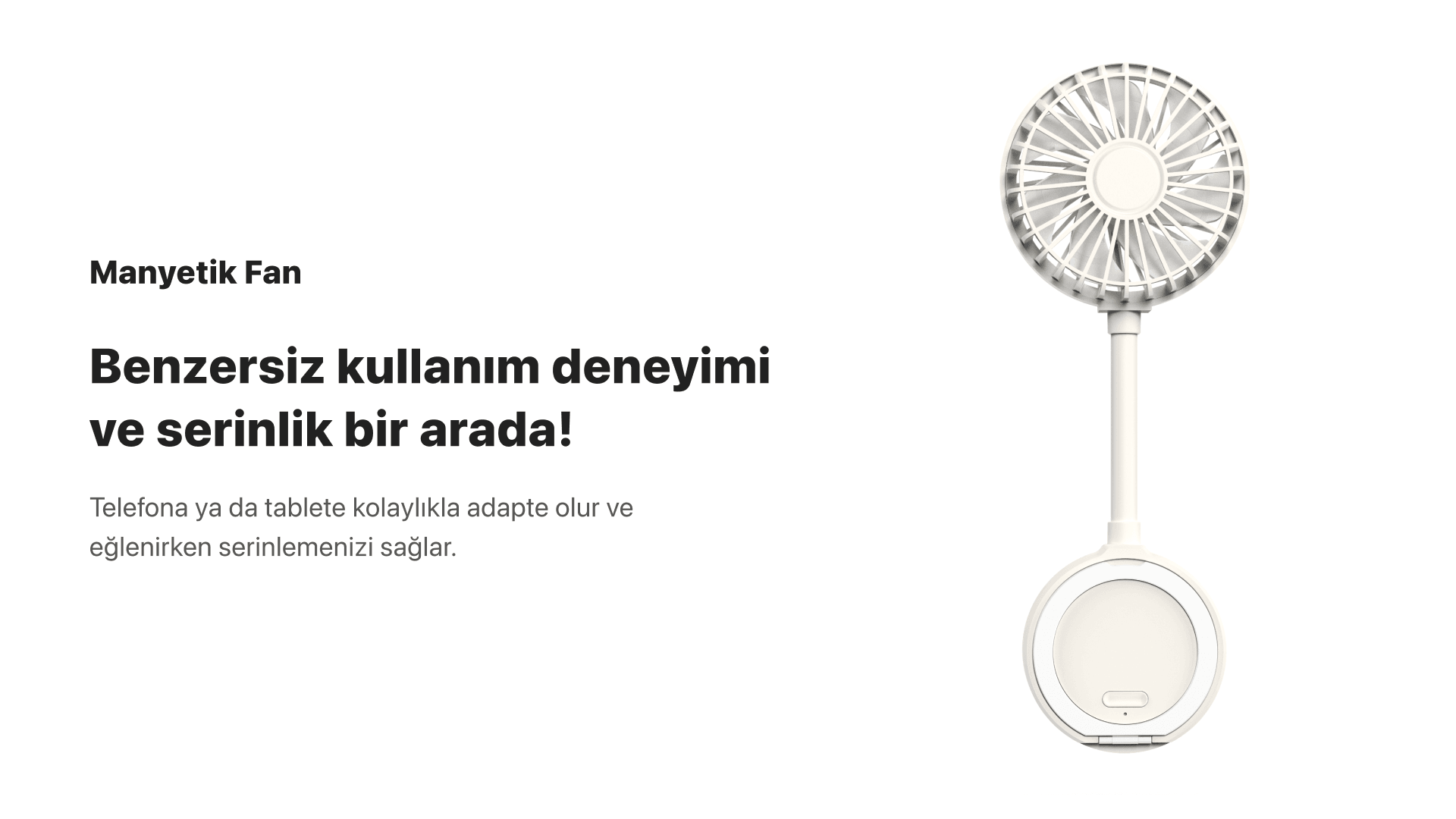 Manyetik Fan Beyaz