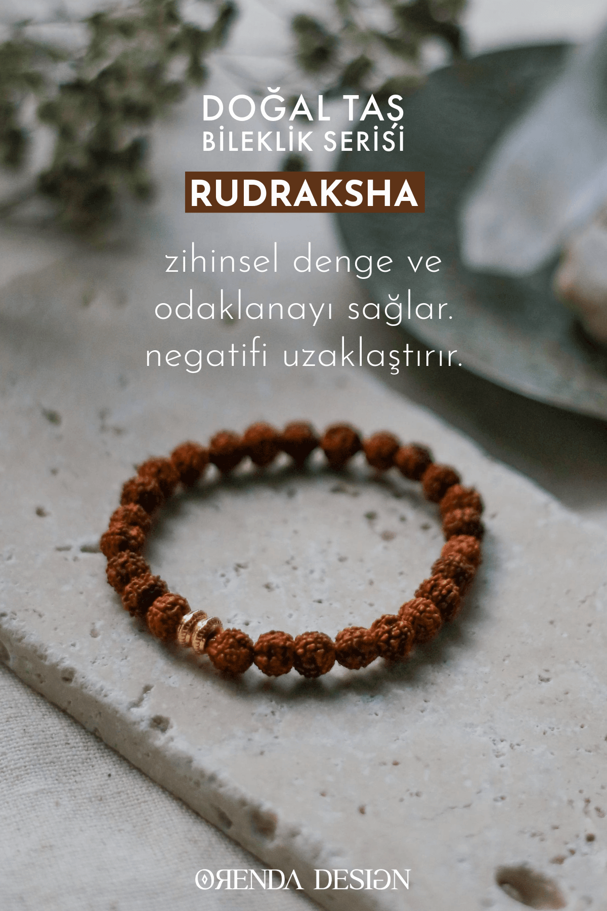 Rudraksha Doğal Taş Bileklik (Zihinsel Dengenin Anahtarı)