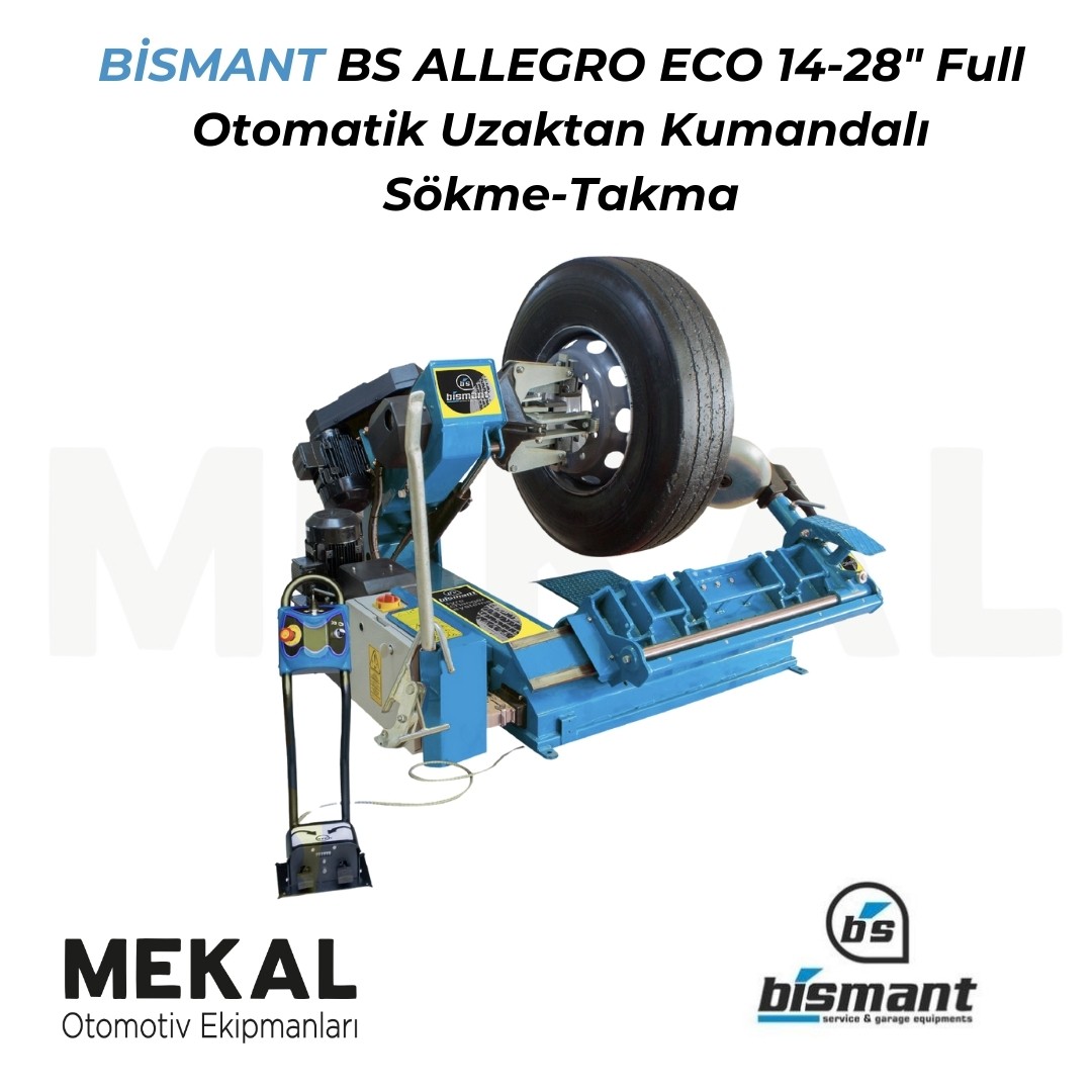 BİSMANT BS ALLEGRO ECO 14-28" Full Otomatik Uzaktan Kumandalı Sökme-Takma