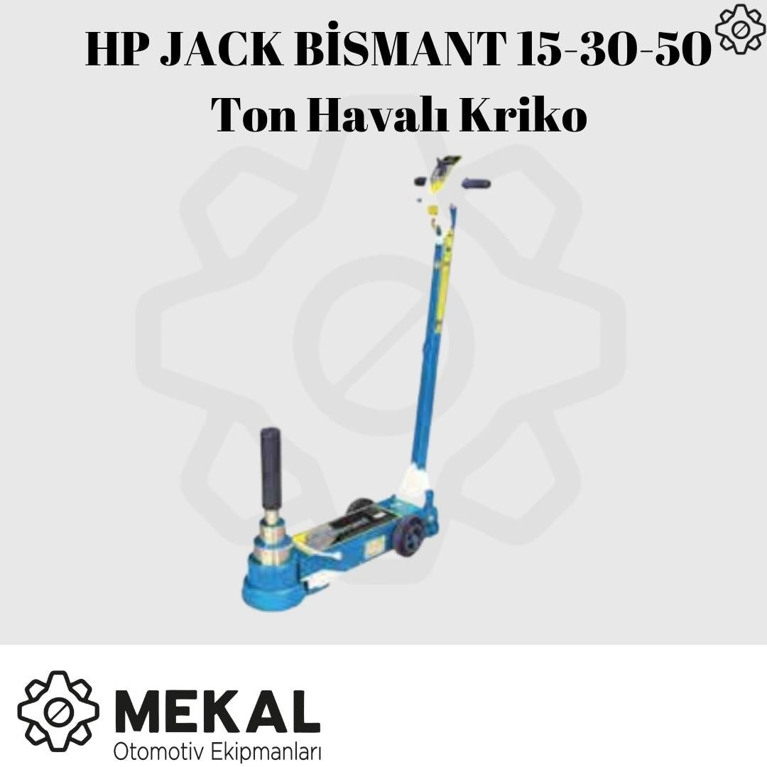 HP Jack Bismant 15-30-50 Ton Havalı Kriko