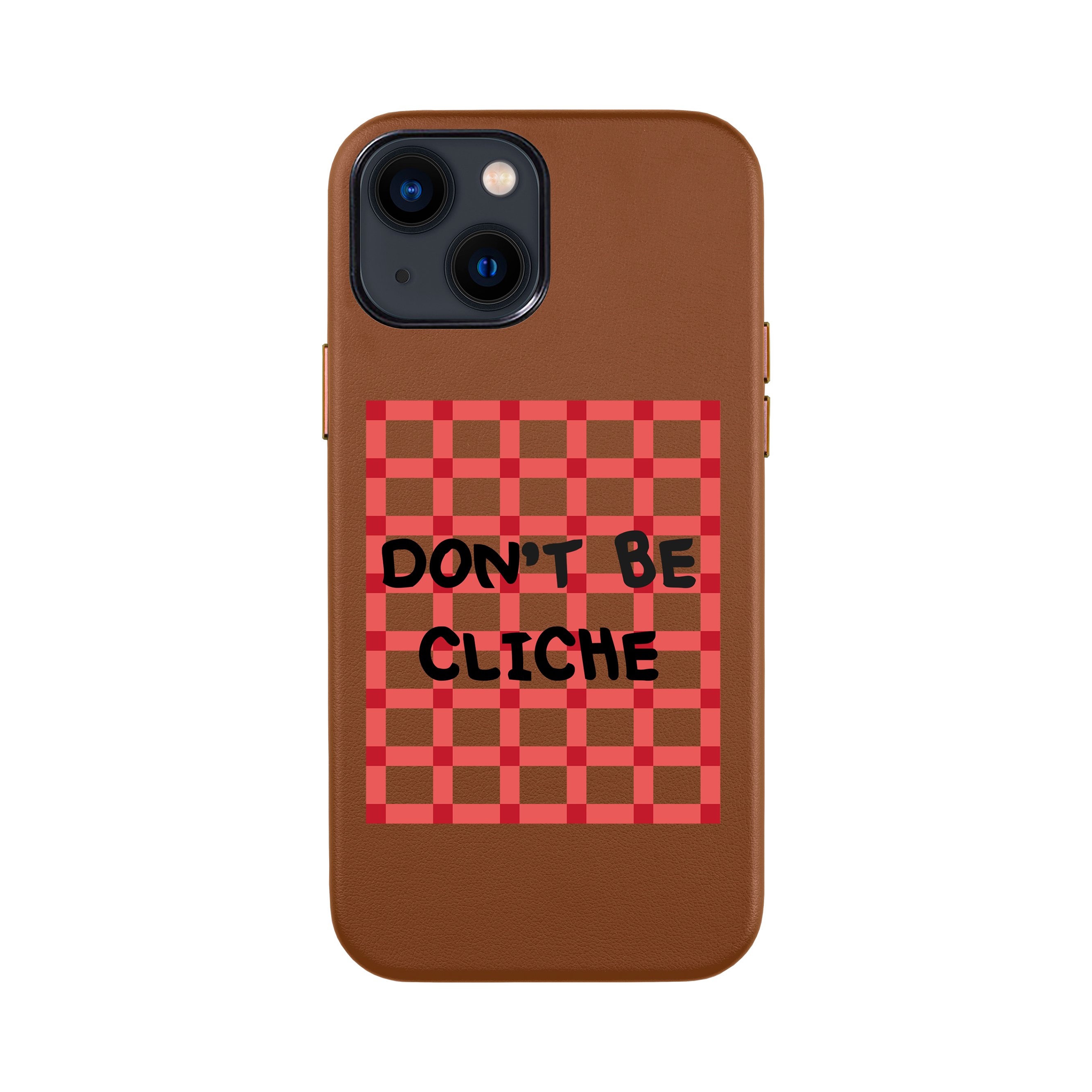 DON'T BE CLICHE-iPhone Leather Kılıf
