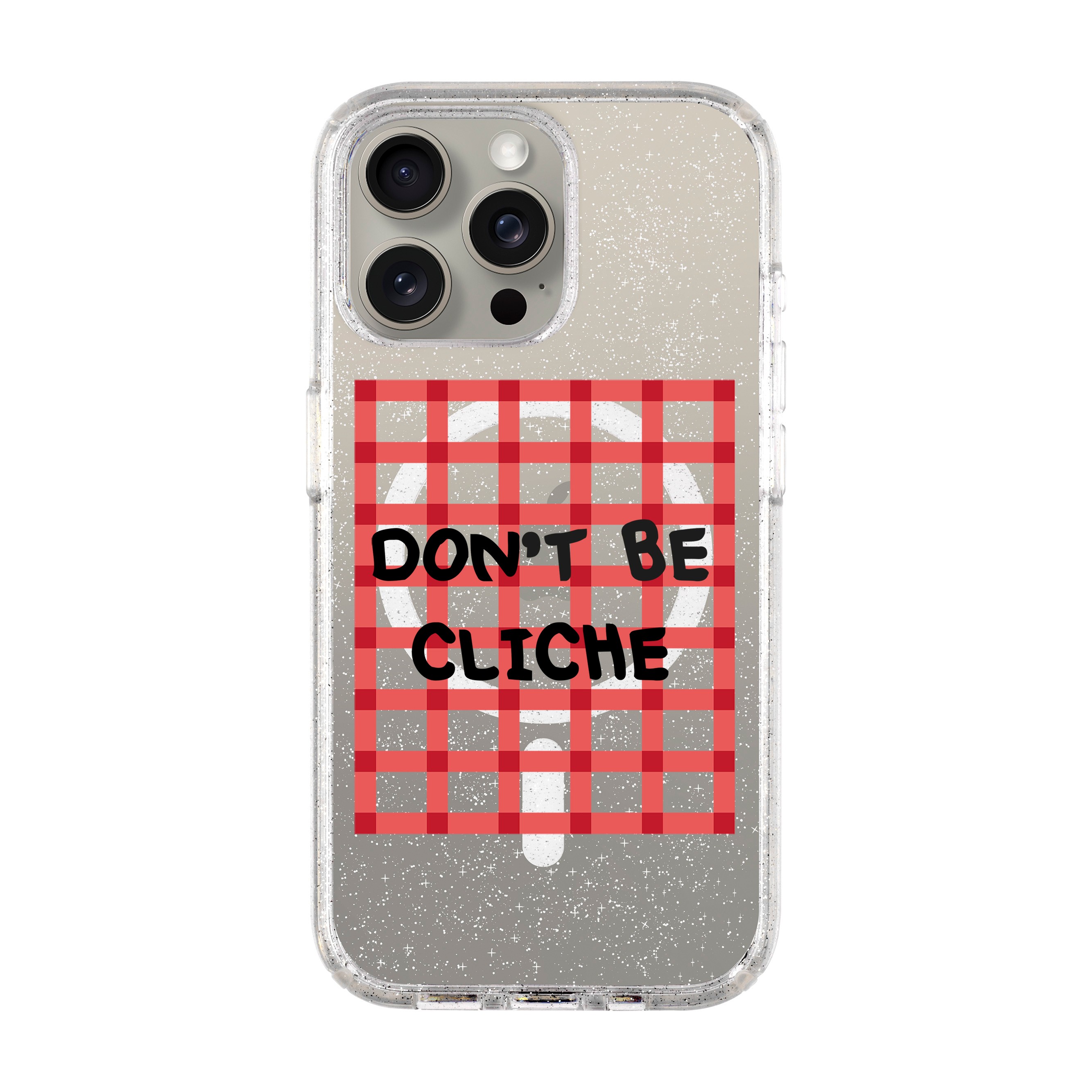 DON'T BE CLICHE-iPhone Shiny Case with MagSafe