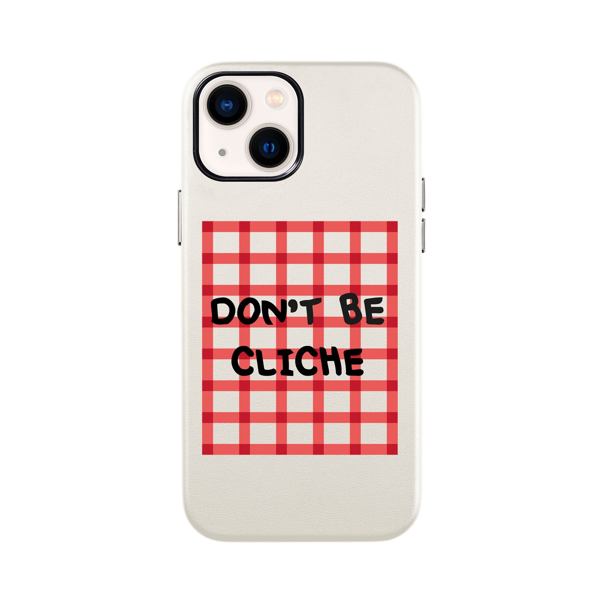 Don't Be Cliche - iPhone Leather Case