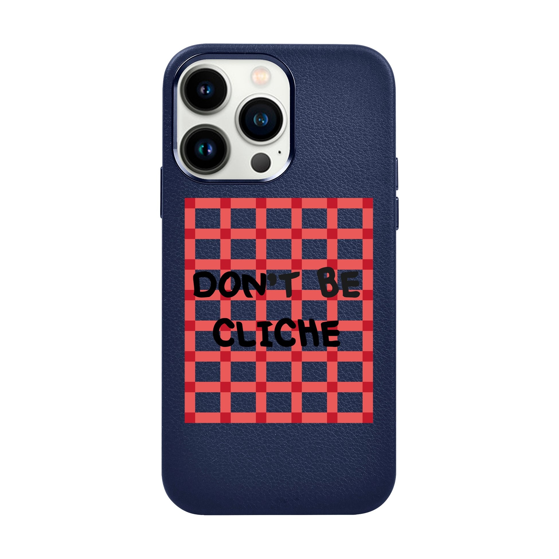 Don't Be Cliche - iPhone Top Grain Leather Case