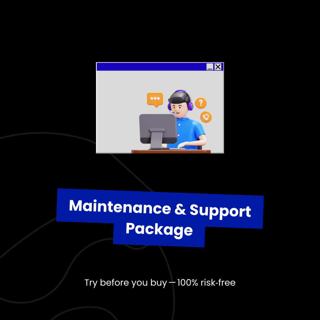Maintenance & Support Package