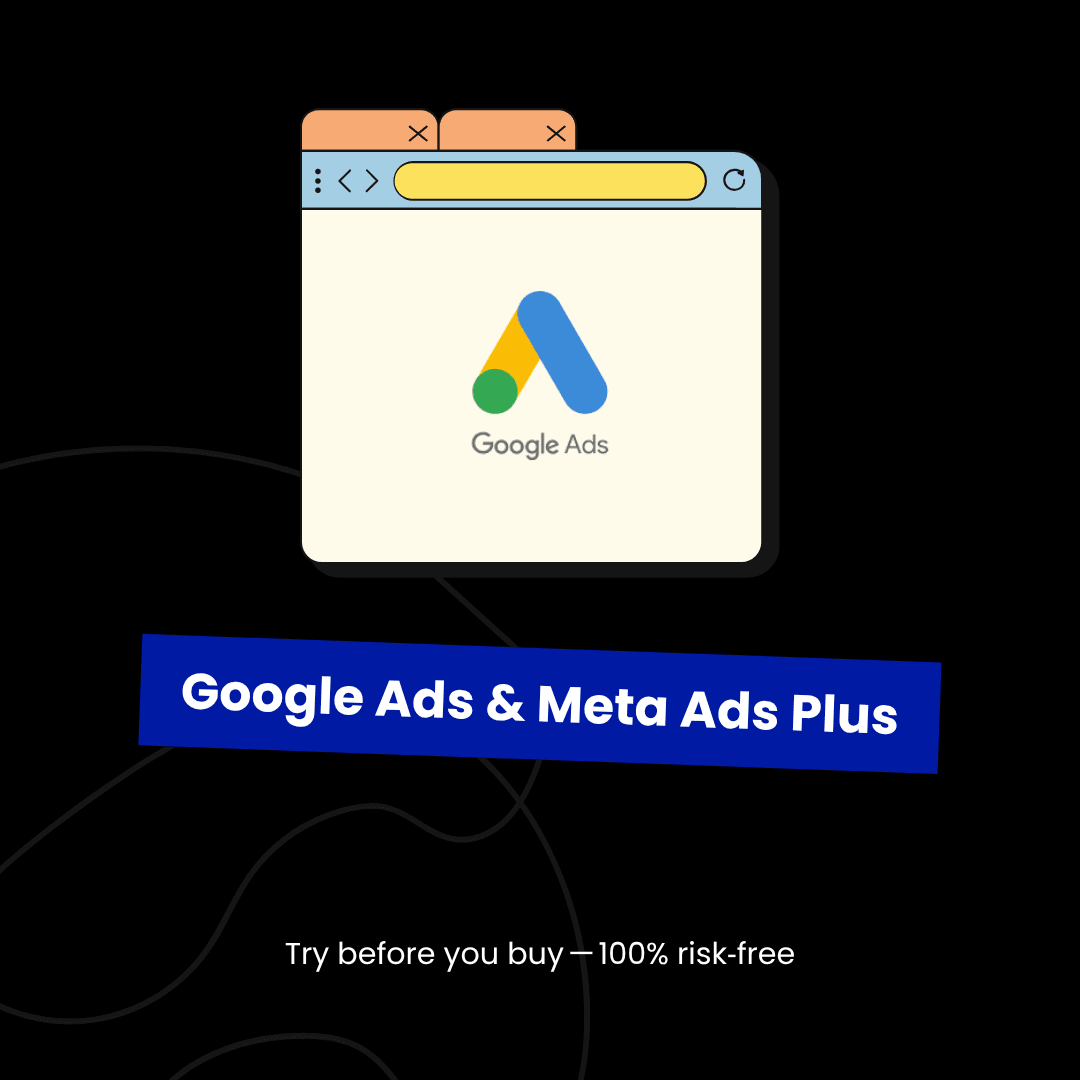 Google Ads & Meta Ads Plus