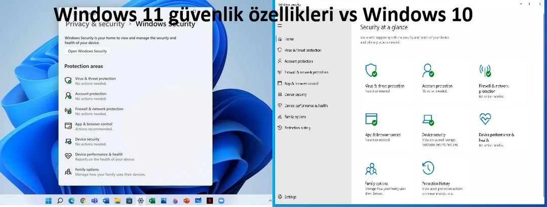 Windows 11 güvenlik özellikleri vs Windows 10