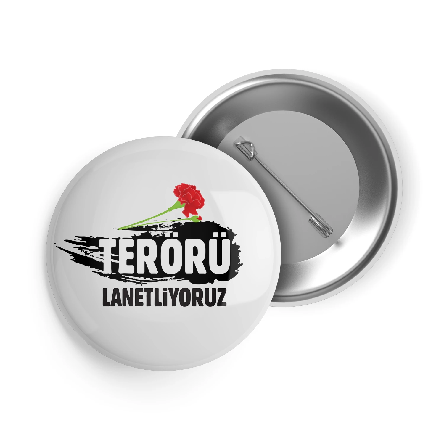 Terörü Lanetliyoruz İğneli Buton Rozet