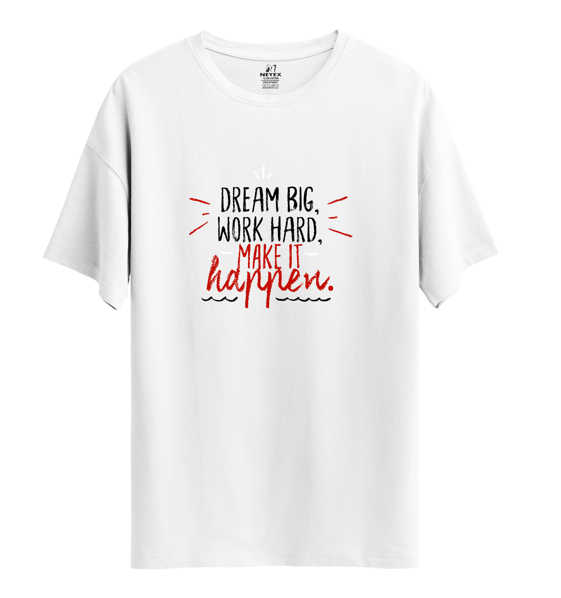Dream Big Work Hard - Unisex Oversize T-Shirt