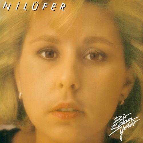 Nilüfer Bir Selam Yeter (Plak)