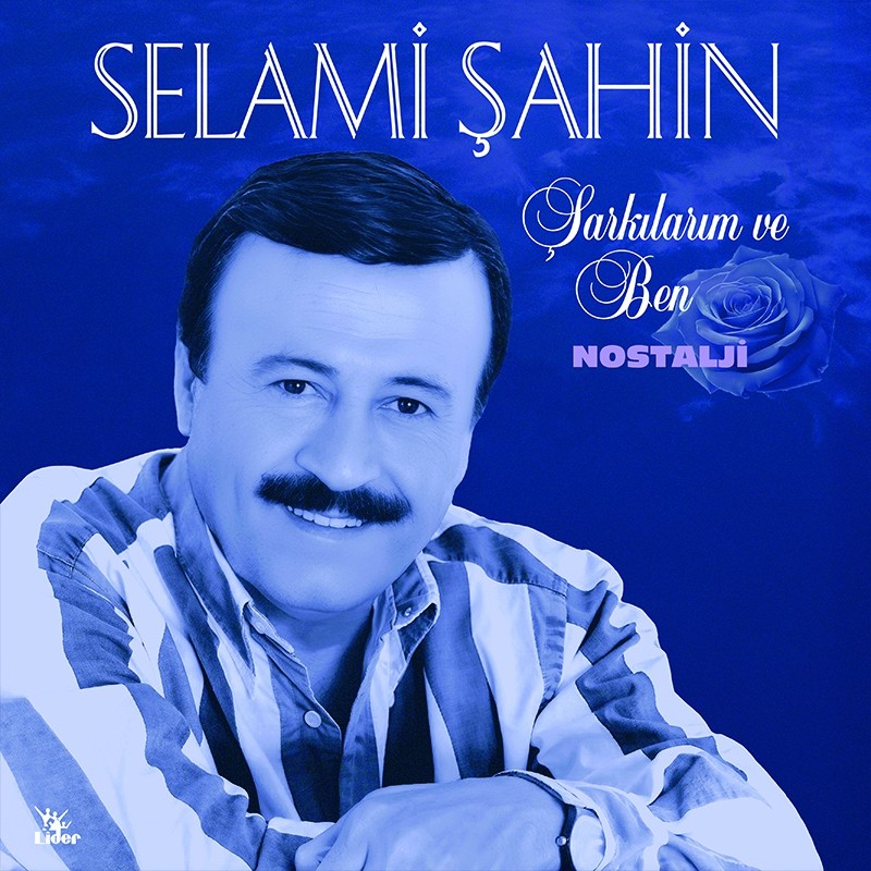 Selami Şahin Şarkılarım ve Ben (Plak)