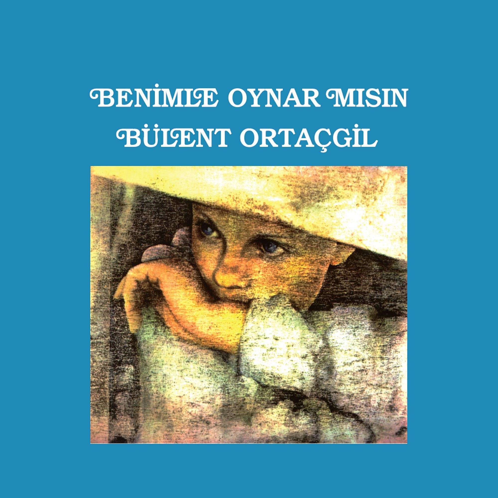 Bülent Ortaçgil Benimle Oynar Mısın Plak 