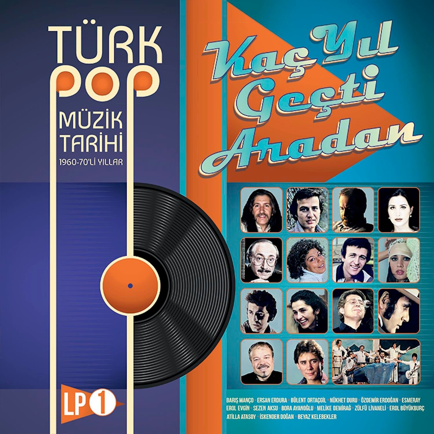 Türk Pop Müzik Tarihi 1960-70'li Yıllar/Kaç Yıl Geçti Aradan 1 (Plak)