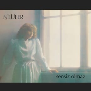 Nilüfer Sensiz Olmaz Plak