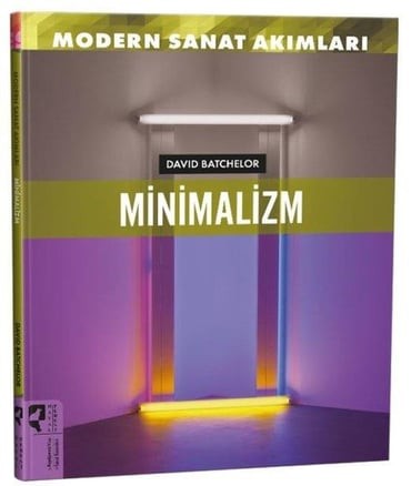 Modern Sanat Akımları Minimalizm