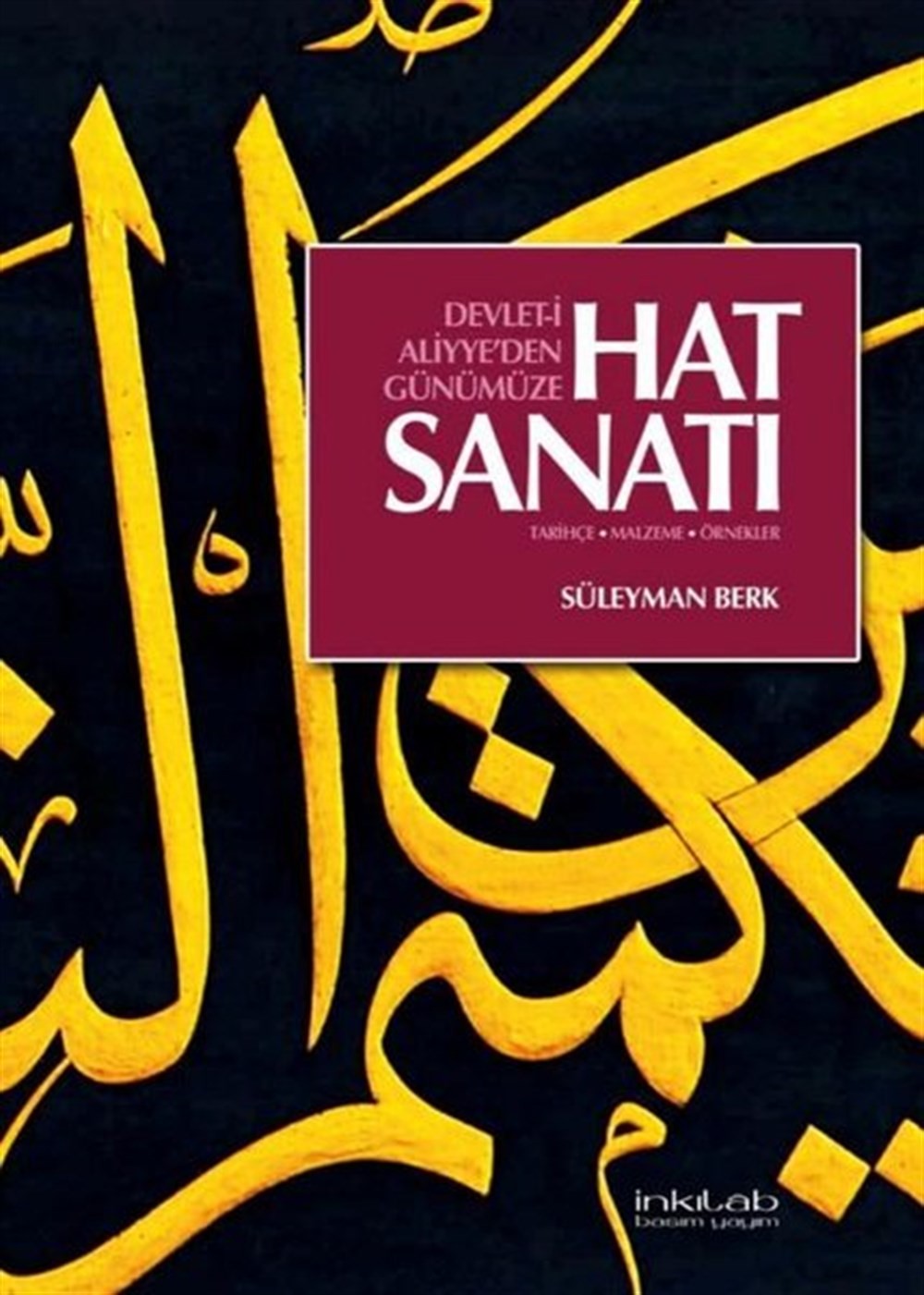 Hat Sanatı/Devlet-İ Aliyyeden Günümüze