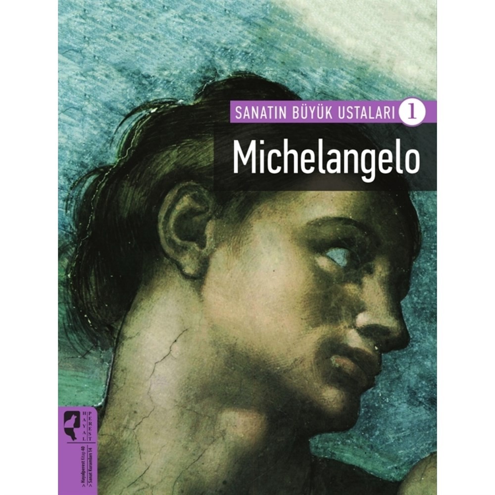 Sanatın Büyük Ustaları Michelangelo