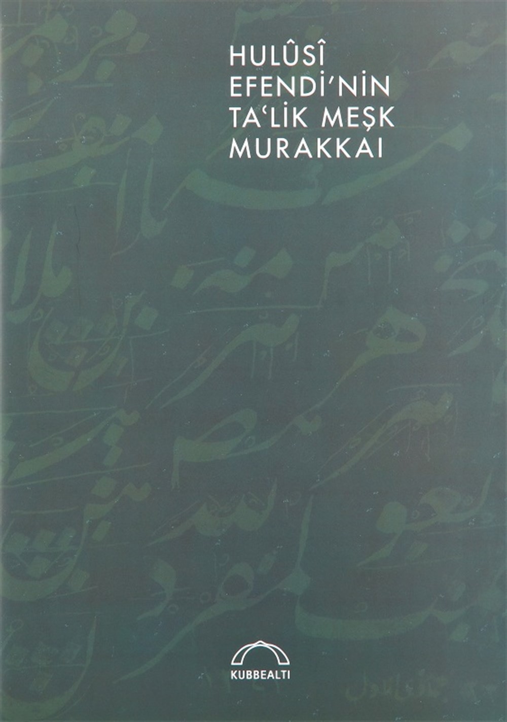 Hulisi Efendi Talık ve Meşk Murakkaı