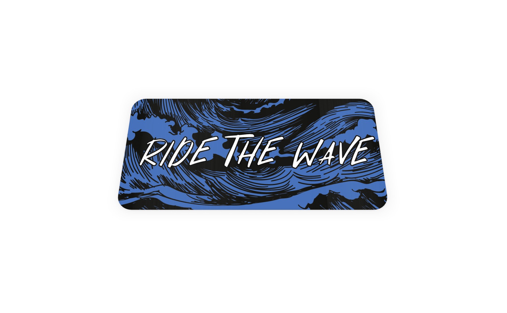 RIDE THE WAVE