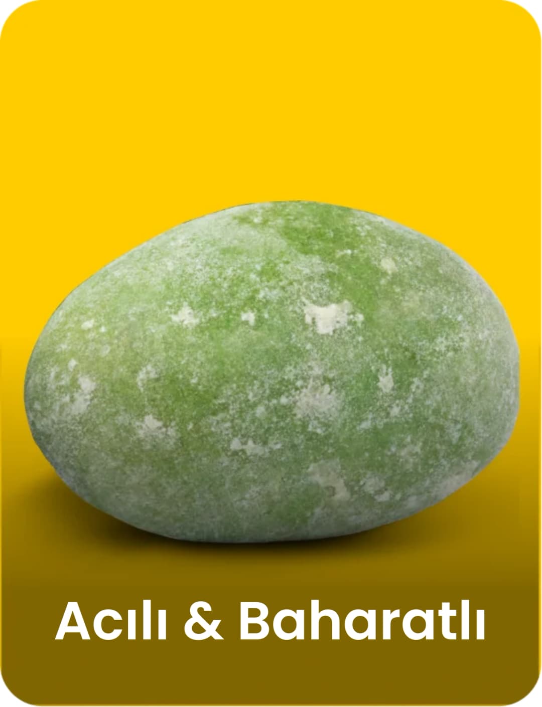 Acılı & Baharatlı Atıştırmalıklar (Çok Yakında)