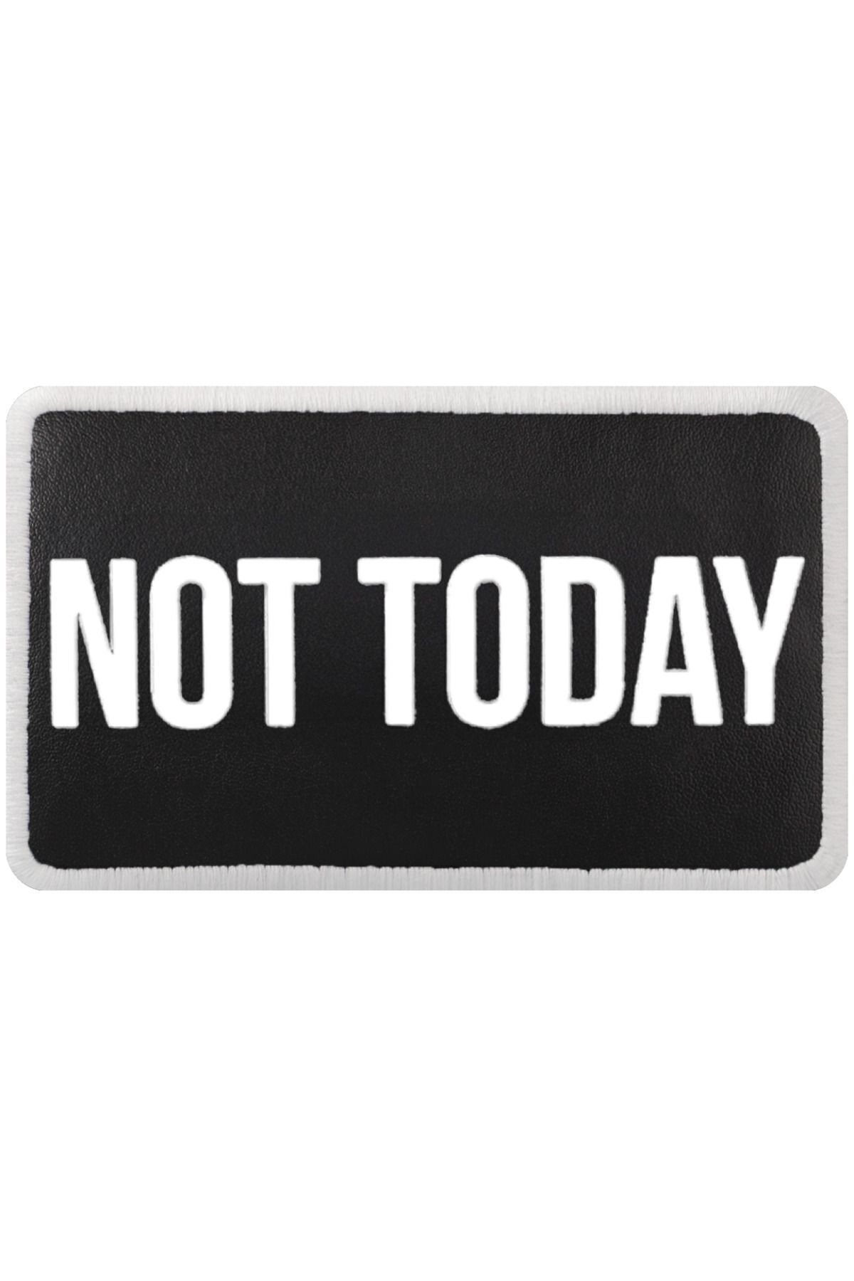 Not Today logo