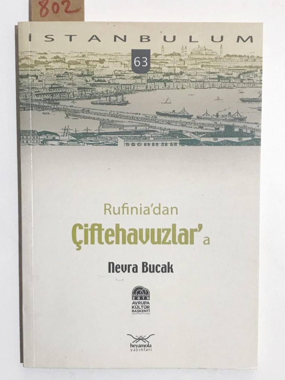 Rufınia'dan Çiftehavuzlar'a - NEVRA BUCAK