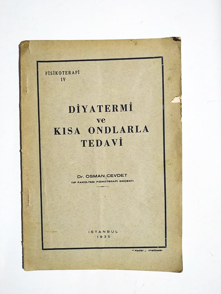 Diyatermi ve kısa ondlarla tedavi - Osman CEVDET