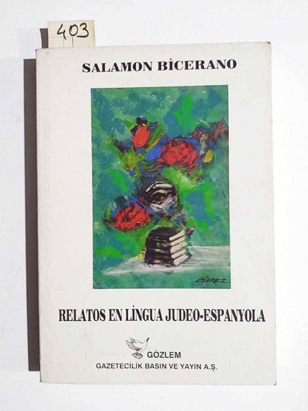 Relatos en Lingua Judeo - Espanyola - Salamon BİCERANO  / Kitap