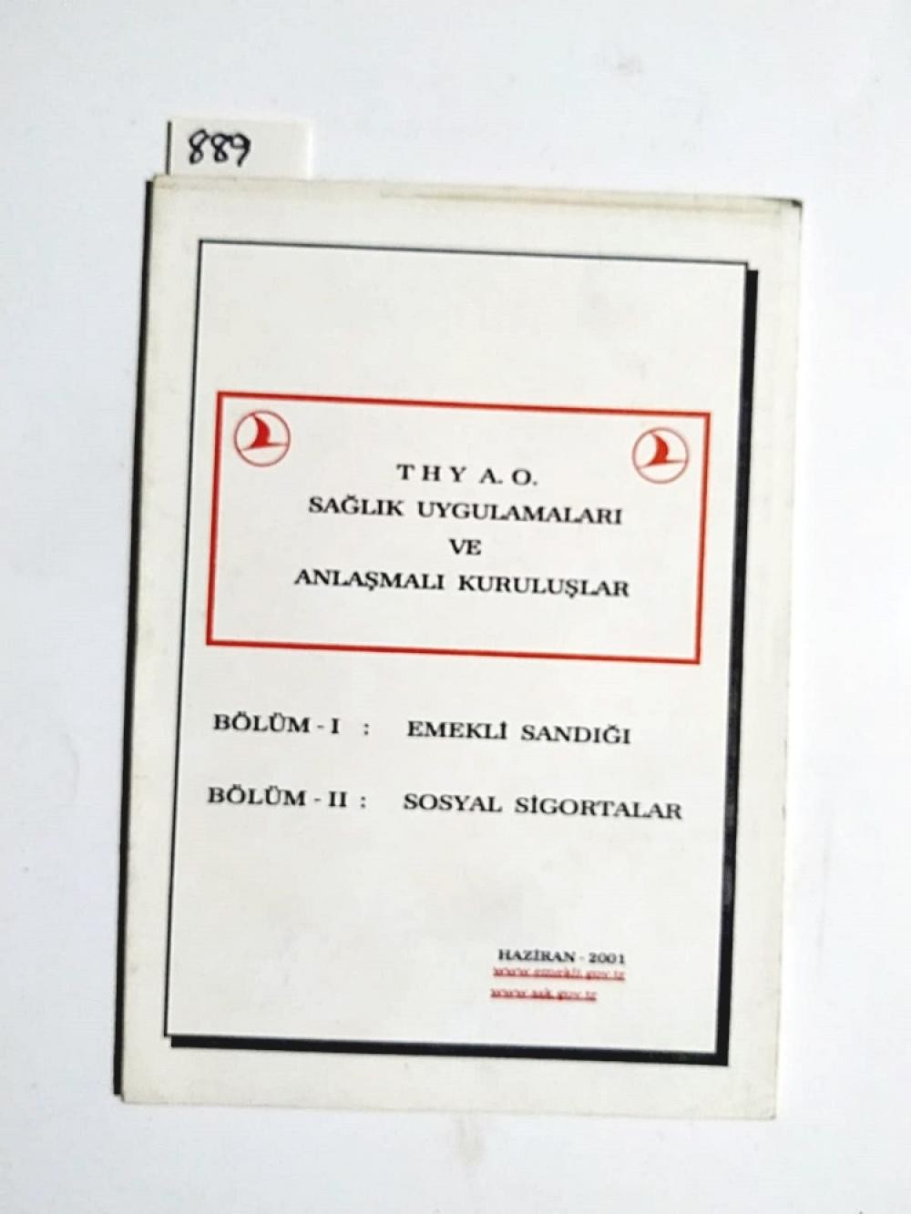 T H Y A.O. Sağlık Uygulamaları ve Anlaşmalı Kuruluşlar / Kitap